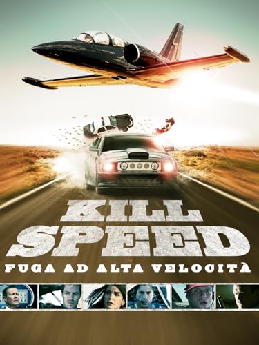 Immagine prodotto: Kill Speed - Fuga ad alta velocità