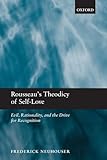 Rousseau's Theodicy of Self-Love: Evil, Rationality, and the Drive for Recognition