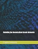 chain link news crypto  Chainlink,the Decentralized Oracle Networks