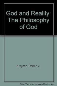 Paperback God and Reality: The Philosophy of God Book