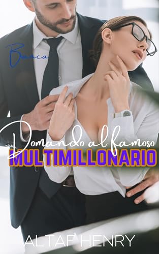 Domando al famoso multimillonario (Bianca) (Spanish Edition)