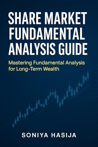 Stock Market Mastery: A Guide to Fundamental Analysis: The Only Guide You Need to Analyze Stocks Like a Pro (English Edition)