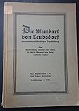  Die Mundart von Leubsdorf - Eine Handreichnung besonders für Lehrer, die sich die Mumdart ihres Ortes erarbeitetn wollen