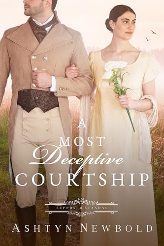 A Most Deceptive Courtship: A Regency Romance