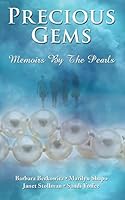 Precious Gems...Memoirs by The Pearls 1505437679 Book Cover
