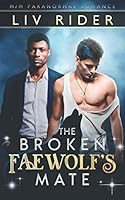 The Broken Faewolf's Mate 1095962825 Book Cover
