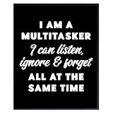 funny Quotes Wall Art for Office - Sarcastic Gifts - funny Humor Typography Wall Art - Cute Sayings for Men - Black and White Artwork - Minimalist Decor for Men - Home Decor Art Print