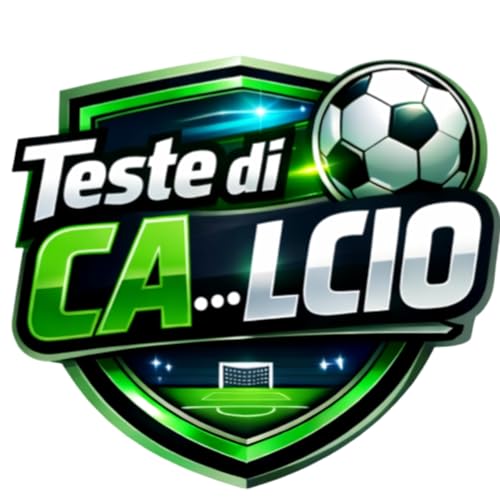 Teste di Calcio Podcast Titelbild
