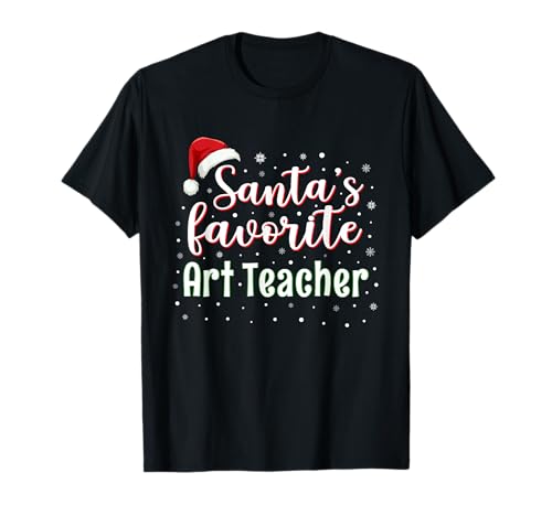 Santa's Favorite Art Teacher Christmas Teacher Teaching Xmas Camiseta