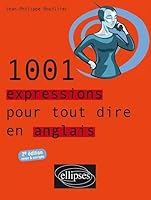 1001 Expressions pour tout dire en anglais 2729823905 Book Cover