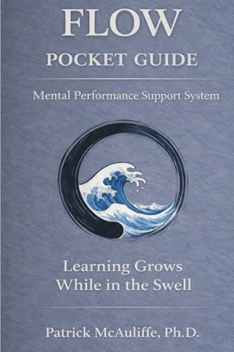 Flow Under Pressure: A Mental Performance Pocket Guide for Athletes and Coaches (Flow Mental Performance & Skills System (MPSS). How to Maximize Your Mental Game For Volleyball Players:)