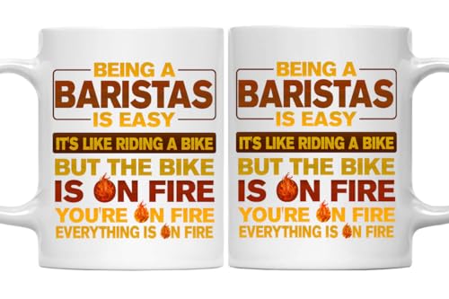 11oz Baristas Mug - Funny Baristas Gift, Humor Ceramic Coffee Mug Being A Baristas Is Easy, Like Riding A Bike On Fire - Unique 11oz Cup for Baristas Pros