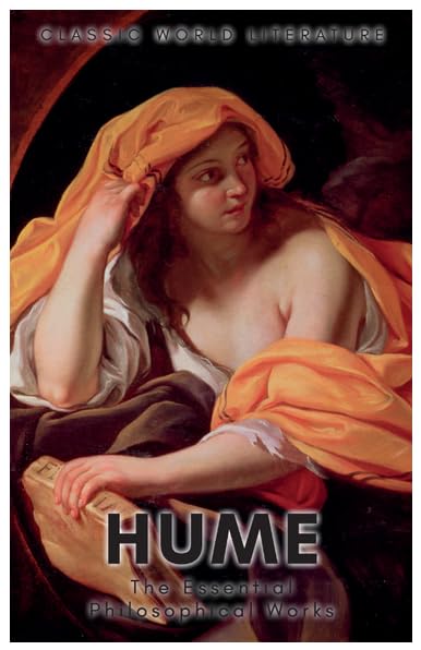 The Essential Philosophical Works (Classics of World Literature)