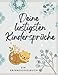 Deine lustigsten Kindersprüche - Ein Erinnerungsbuch zum selber ausfüllen für Eltern und Kindern: ein Büchlein zum Sammeln von ersten Worten, lustigen Zitaten und Versprechern, perfekt als Geschenk