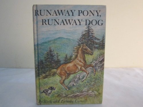 Runaway Pony, Runaway Dog 0809820234 Book Cover