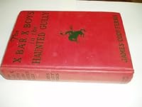 The X Bar X Boys In The Haunted Gully B000S9J338 Book Cover