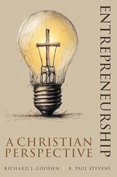 Paperback Entrepreneurship: A Christian Perspective Book