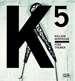  WILLIAM KENTRIDGE 5 THEMEN /ALLEMAND