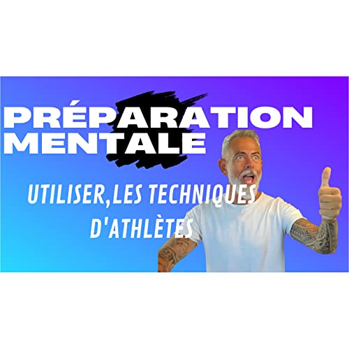 Préparation mentale : utilisez-vous ces techniques d’athlètes d'exception cover art