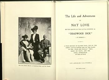 Hardcover The Life and Adventures of Nat Love, American Negro, His History and Literature, 1968 Hardcover, Book