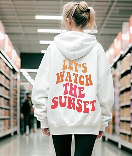 Lets Watch The Sunset Hoodie & Sweatshirt, Aesthetic, Trendy, With Words on Back, Tumblr2
