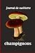 Journal de cueillette champignons: Carnet à remplir | 100pages | 6x9po