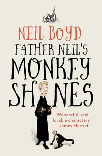 Father Neil's Monkeyshines (Bless Me, Father Book 6)