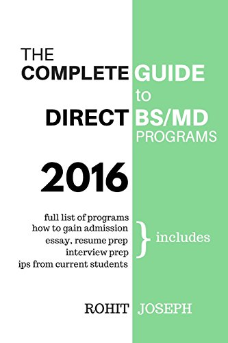 The Complete Guide to Direct BS/MD Programs: Understanding and Preparing for Combined BS/MD Programs
