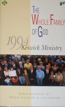 Paperback The Whole Family of God: Keswick Ministry 1994 Book