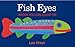 Fish Eyes: A Book You Can Count On