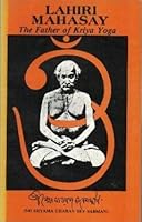 Lahiri Mahasay - The Father of Kriya Yoga B000NUJ69I Book Cover