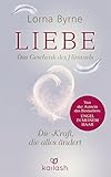  Liebe – Das Geschenk des Himmels: Die Kraft, die alles ändert (German Edition)