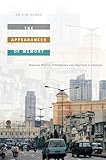 The Appearances of Memory: Mnemonic Practices of Architecture and Urban Form in Indonesia (Asia-Pacific, Culture, Politics, and Society)