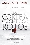 La corte de los cuchillos rotos: El deslumbrante debut de una de las voces más poderosas y originales del grimdark (OZ NEBULA)