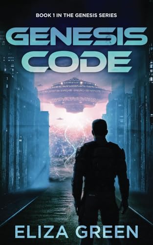 Genesis Code: A Dystopian Society Thriller (Book 1, Genesis Series)