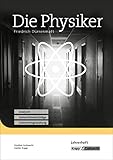 Die Physiker – Friedrich Dürrenmatt – Lehrerheft: Unterrichtsmaterial, Interpretation, Analyse, Heft: Unterrichtsmaterial, Interpretation, Lehrerheft, ... (Literatur im Unterricht: Sekundarstufe II) - Günther Gutknecht, Günter Krapp 