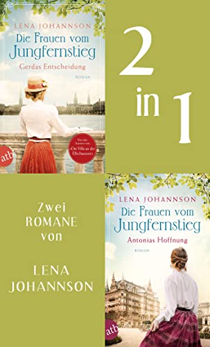 Die Frauen vom Jungfernstieg - Gerdas Entscheidung & Antonias Hoffnung für 14,99 EUR bei amazon.de Bild: Die Frauen vom Jungfernstieg - Gerdas Entscheidung & Antonias Hoffnung für 14,99 EUR bei amazon.de