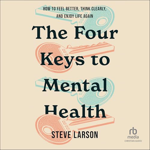 Page de couverture de The Four Keys to Mental Health