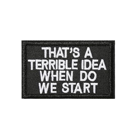That's A Terrible Idea When Do We Start Patch -