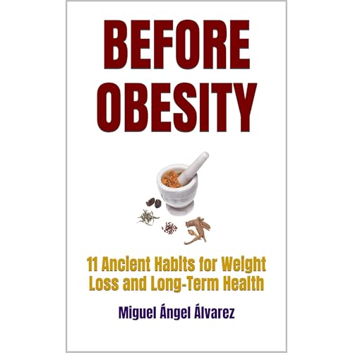 Before Obesity Audiolibro Por Miguel &Aacute;ngel &Aacute;lvarez arte de portada