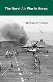 The Naval Air War in Korea