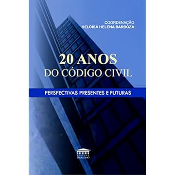 Capa do livro 20 Anos do Codigo Civil - Perspectivas Presentes e Futuras