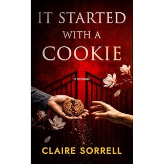 It Started with a Cookie Audiobook By Claire Sorrell cover art