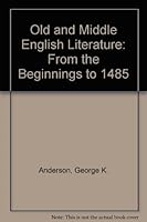 OLD AND MIDDLE ENGLISH LITERATURE: From the Beginnings to 1485. A History of English Literature. B000OT2GFE Book Cover