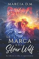 La Marca Del Silver Wolf 1980340455 Book Cover