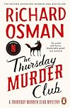 The Thursday Murder Club: The first novel in the multi-million copy bestselling murder mystery series