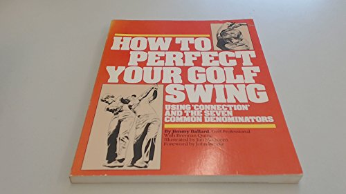Télécharger How to Perfect Your Golf Swing: Using PDF Ebook En Ligne
