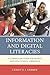 Information and Digital Literacies: A Curricular Guide for Middle and High School Librarians
