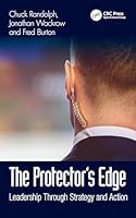 The Protector’s Edge: Leadership Through Strategy and Action 1041136234 Book Cover