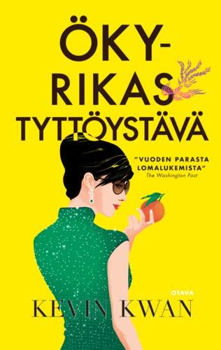 Ökyrikas tyttöystävä - [Finnish] 9511338390 Book Cover